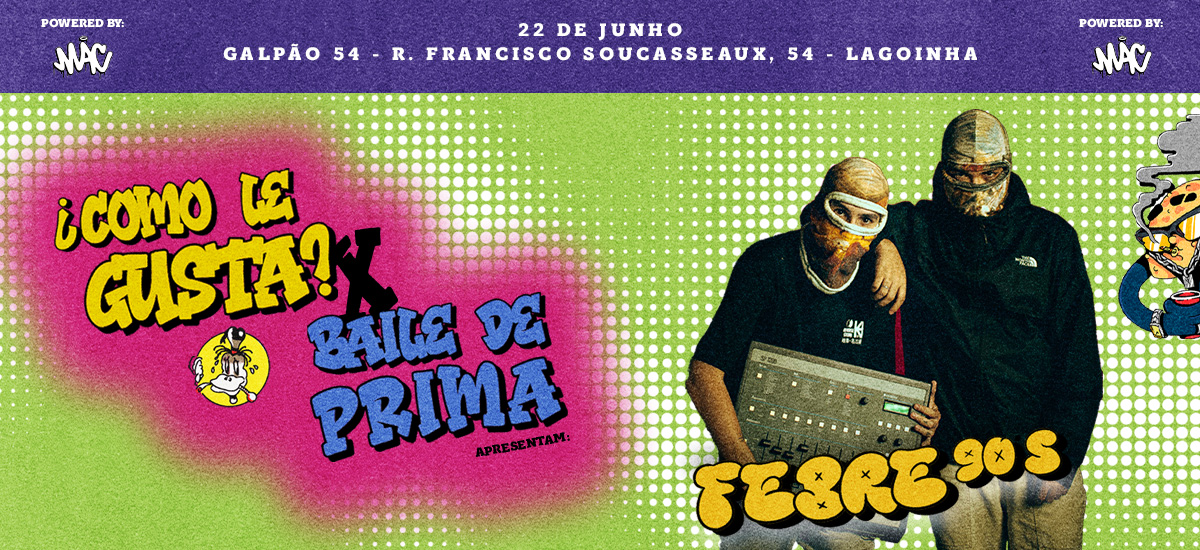 COMO LE GUSTA X BAILE DE PRIMA APRESENTAM FEBRE 90s